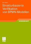 Strukturbasierte Verifikation von BPMN-Modellen