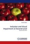 Inclusion and Visual Impairment at Second Level