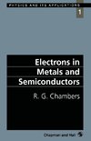 Electrons in Metals and Semiconductors
