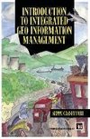 Introduction to Integrated Geo-information Management