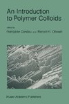 An Introduction to Polymer Colloids