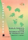 World Forests from Deforestation to Transition?