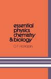 Essential Physics, Chemistry and Biology