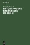Historismus und literarische Moderne