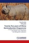 Twenty five years of Rhino Reintroduction Programme