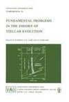 Fundamental Problems in the Theory of Stellar Evolution