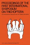 Proceedings of the First International Symposium on Trichoptera