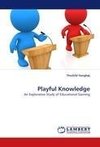 Playful Knowledge
