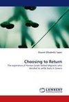 Choosing to Return