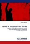 Crime in Alice Walker's Works