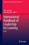 International Handbook of Leadership for Learning. Part 1 + Part 2