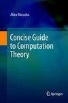 Concise Guide to Computation Theory