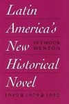 Latin America's New Historical Novel