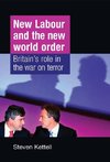 Kettell, S: New Labour and the New World Order