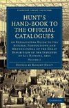 Hunt's Hand-Book to the Official Catalogues of the Great Exhibition - Volume 2