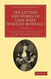 The Letters and Works of Lady Mary Wortley Montagu - Volume 2