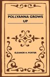 Porter, E: Pollyanna Grows Up