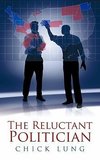 The Reluctant Politician