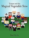 Tristan and the Magical Vegetable Stew
