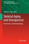 Skeletal Aging and Osteoporosis