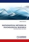 MATHEMATICAL METHODS IN PSYCHOLOGICAL RESEARCH