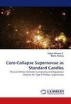 Core-Collapse Supernovae as Standard Candles
