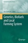 Genetics, Biofuels and Local Farming System