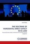 THE DOCTRINE OF HORIZONTAL DIRECT EFFECT IN EC LAW