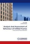 Analysis And Assessment of Behaviour of Infilled Frames