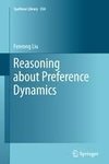 Reasoning about Preference Dynamics