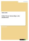 Public Private Partnership in der Bundeswehr