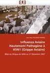 Influenza Aviaire Hautement Pathogène à H5N1 (Grippe Aviaire)