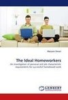 The Ideal Homeworkers