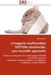 L''imagerie multimodale TEP/TDM simultanée: une nouvelle approche