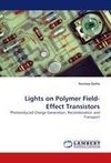 Lights on Polymer Field-Effect Transistors