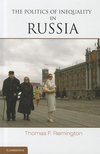 Remington, T: Politics of Inequality in Russia