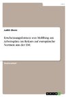 Erscheinungsformen von Mobbing am Arbeitsplatz im Rekurs auf europäische Normen aus der ESC