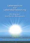 Lebensschule zur Lebensbemeisterung