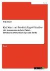 Karl Marx' und Friedrich Engels' Manifest der Kommunistischen Partei - Inhaltszusammenfassung und Kritik