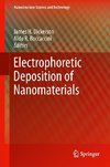 Electrophoretic Deposition of Nanomaterials
