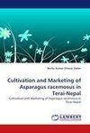 Cultivation and Marketing of Asparagus racemosus in Terai-Nepal