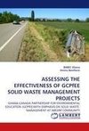 ASSESSING THE EFFECTIVENESS OF GCPfEE SOLID WASTE MANAGEMENT PROJECTS