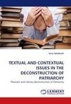 TEXTUAL AND CONTEXTUAL ISSUES IN THE DECONSTRUCTION OF PATRIARCHY