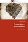 Conversion et neurosciences