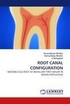 ROOT CANAL CONFIGURATION