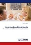 Fast Food And Fast Media