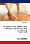 The Temptations of the Flesh in Madame Bovary and The Awakening