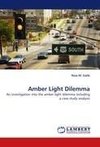Amber Light Dilemma