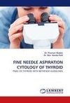 FINE NEEDLE ASPIRATION CYTOLOGY OF THYROID