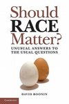 Should Race Matter?